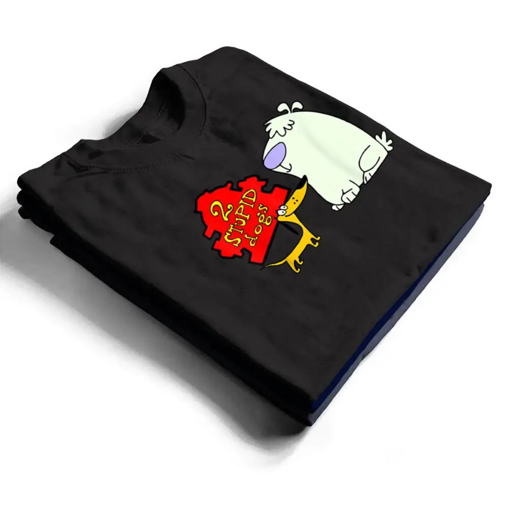 2-STUPIDS-DOGS-T-Shirt-1 2 STUPIDS DOGS T Shirt