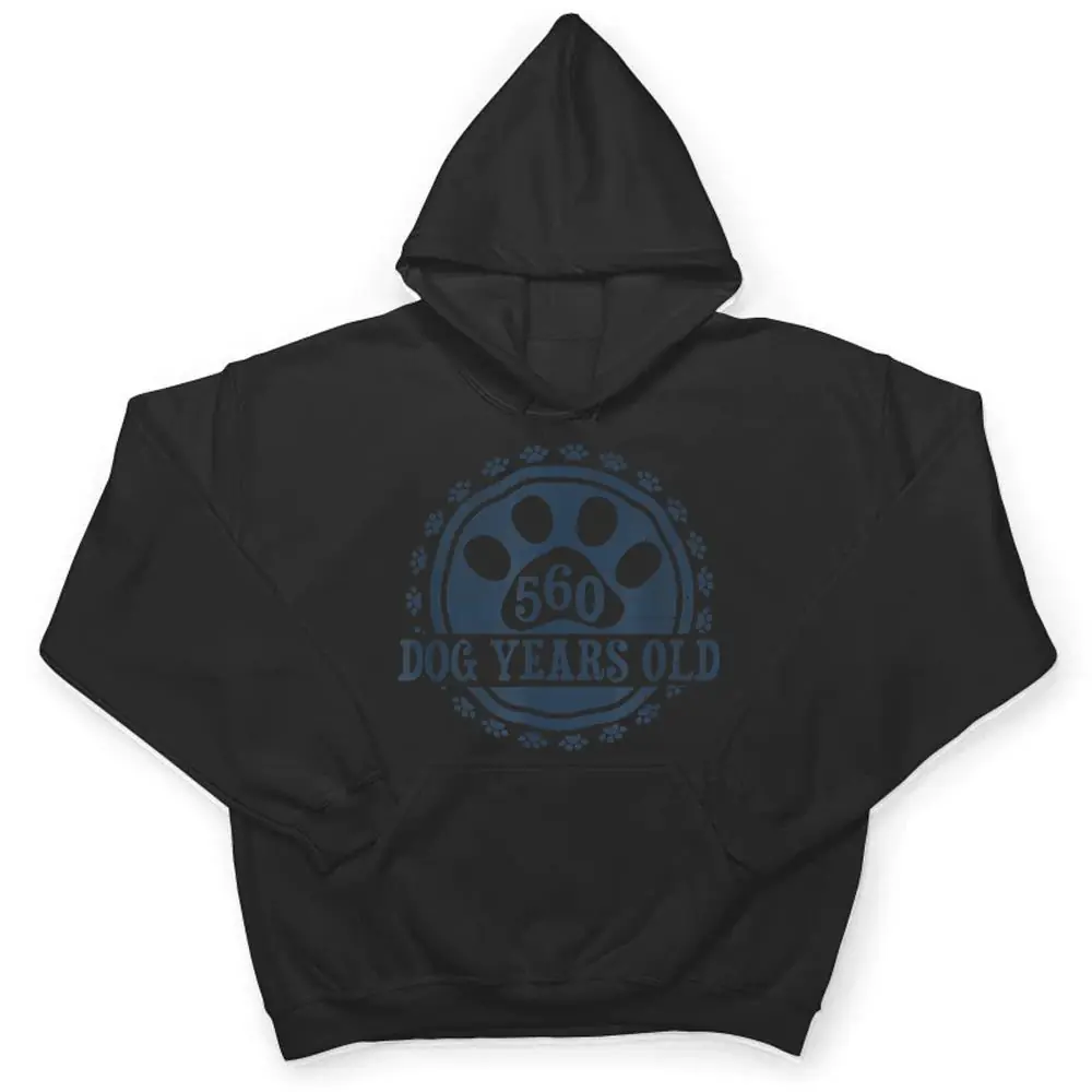 560-Dog-Years-Old-80-in-Human-80th-Birthday-Give-Idea-T-Shirt-3 560 Dog Years Old, 80 in Human 80th Birthday Give Idea T Shirt