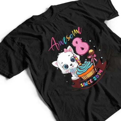 8 Years Old 8th Birthday Girls Cute Cat Awesome Since 2014 T Shirt