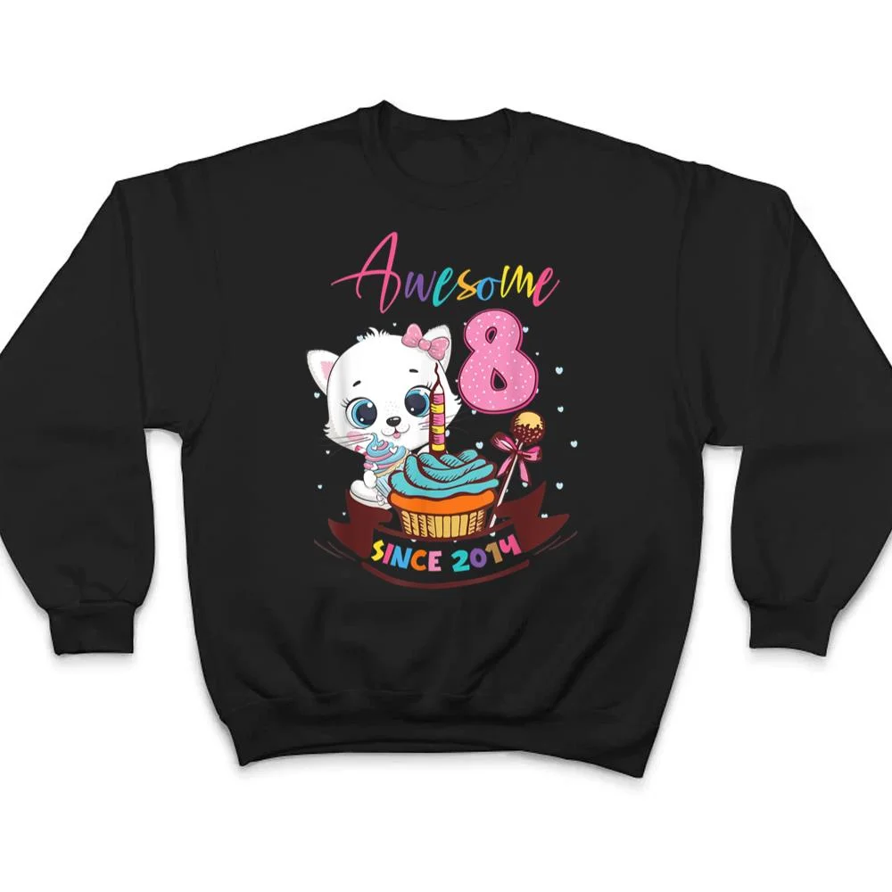 8-Years-Old-8th-Birthday-Girls-Cute-Cat-Awesome-Since-2014-T-Shirt-4 8 Years Old 8th Birthday Girls Cute Cat Awesome Since 2014 T Shirt