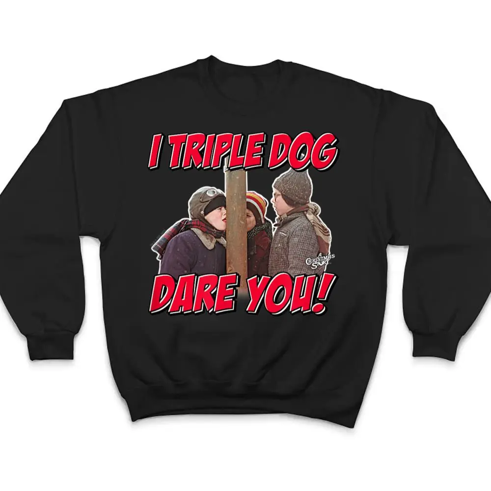 A-Christmas-Story-I-Triple-Dog-Dare-You-T-Shirt-4 A Christmas Story I Triple Dog Dare You T Shirt