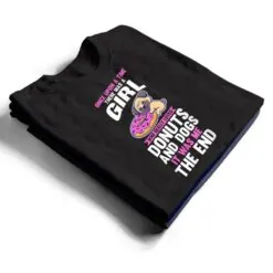 A girl who love dogs and donuts T Shirt A girl who love dogs and donuts T Shirt