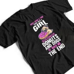 A girl who love dogs and donuts T Shirt A girl who love dogs and donuts T Shirt