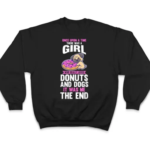 A girl who love dogs and donuts T Shirt