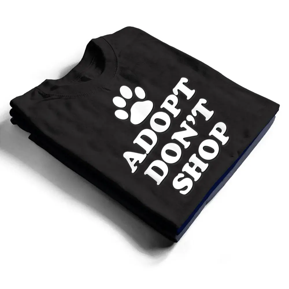 Adopt-Dont-Shop-Animal-Rights-Rescue-Adopt-Dog-Cat-T-Shirt-1 Adopt Don't Shop Animal Rights Rescue Adopt Dog Cat T Shirt