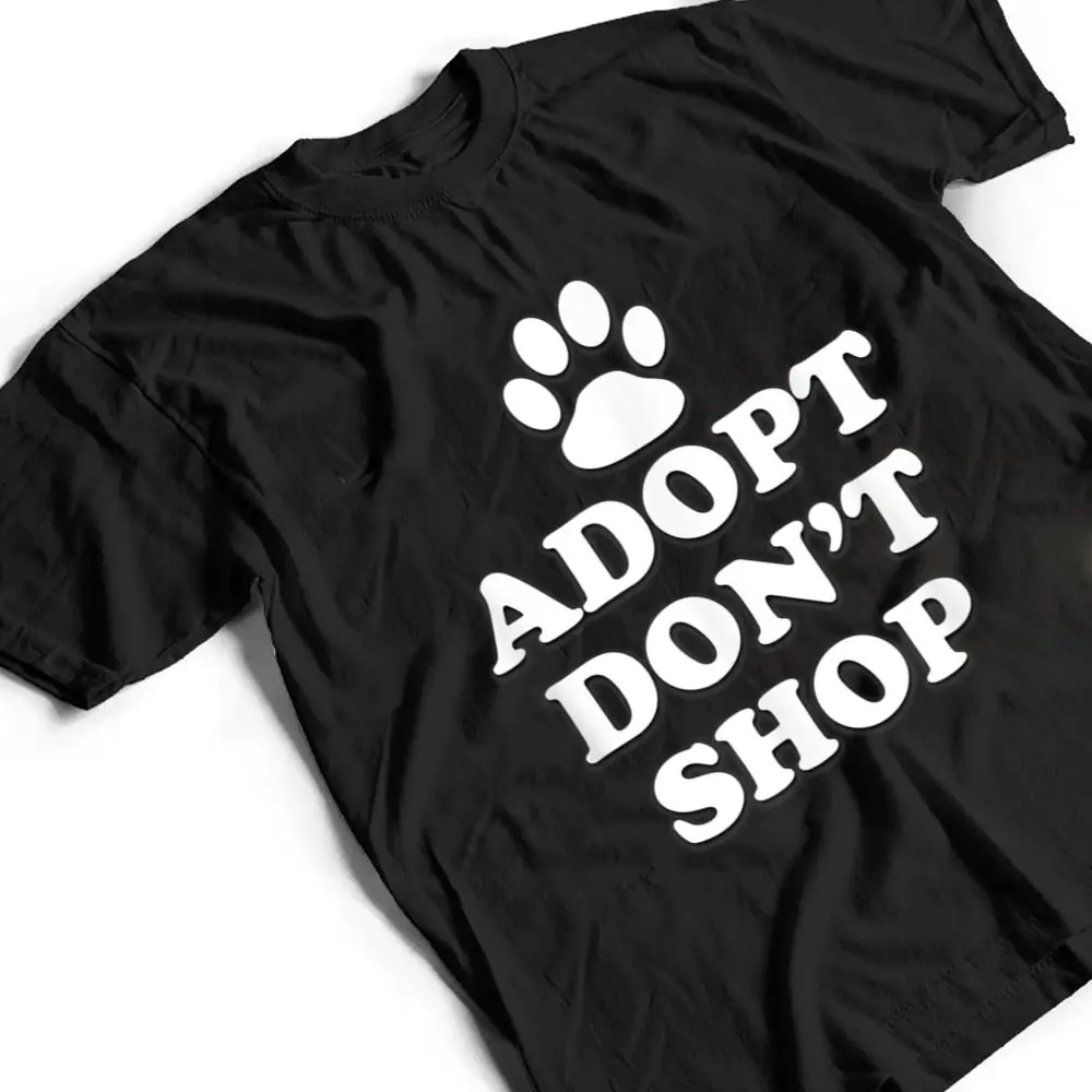 Adopt-Dont-Shop-Animal-Rights-Rescue-Adopt-Dog-Cat-T-Shirt-2 Adopt Don't Shop Animal Rights Rescue Adopt Dog Cat T Shirt