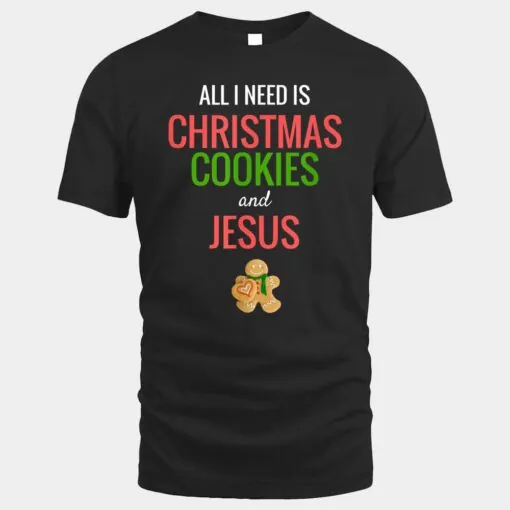 All I Need Is Christmas Cookies & Jesus