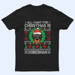 All I Want For Christmas Doberman Dog Lover  Xmas Gifts T Shirt