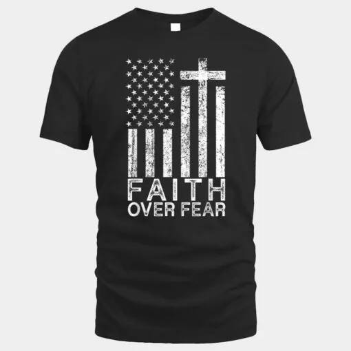 America Pride US Flag Faith Over Fear Christian Cross Jesus