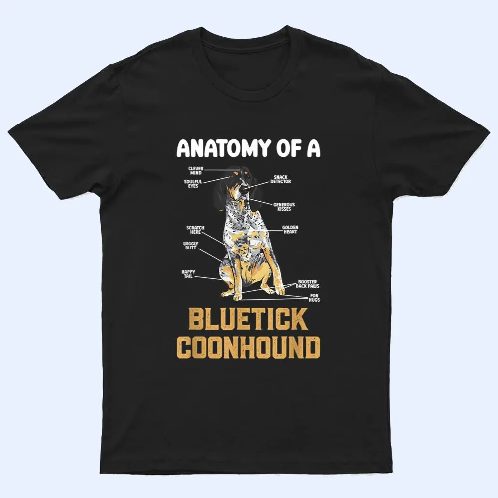 Anatomy Of A Bluetick Coonhound T Shirt Anatomy Of A Bluetick Coonhound T Shirt