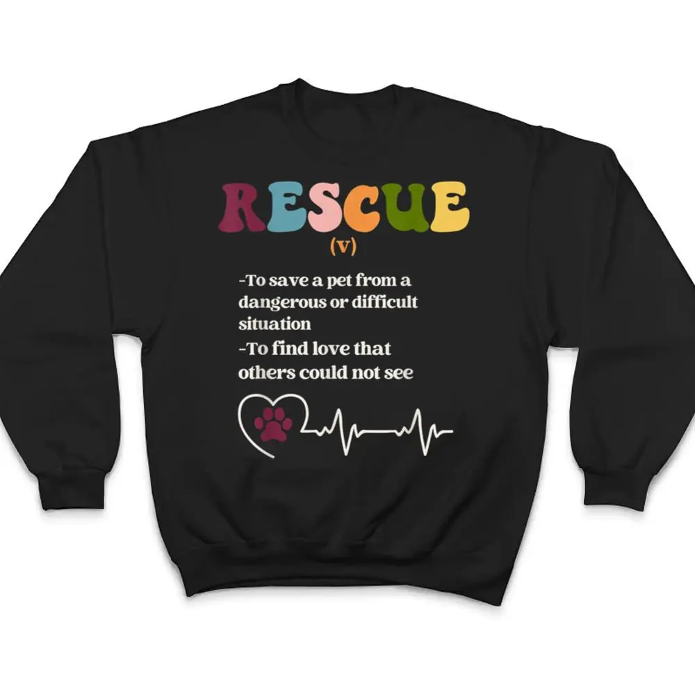 Animal-Rescue-Definition-for-Dog-Lovers-and-Cat-Lovers-T-Shirt-4 Animal Rescue Definition for Dog Lovers and Cat Lovers T Shirt