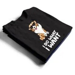 Aussie Dog I Do What I Want Funny Australian Shepherd T Shirt Aussie Dog I Do What I Want Funny Australian Shepherd T Shirt