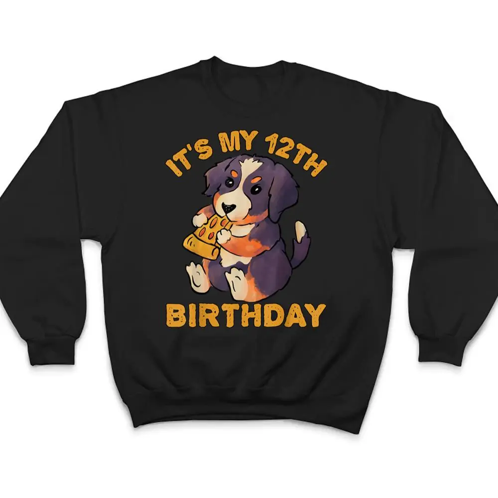 Bernese-Mountain-Dog-Eating-Pizza-Its-My-12th-Birthday-T-Shirt-4 Bernese Mountain Dog Eating Pizza It's My 12th Birthday T Shirt