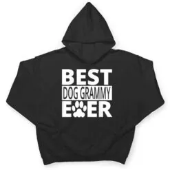 Best Dog Grammy Ever Dog Grandma Gifts T Shirt Best Dog Grammy Ever Dog Grandma Gifts T Shirt