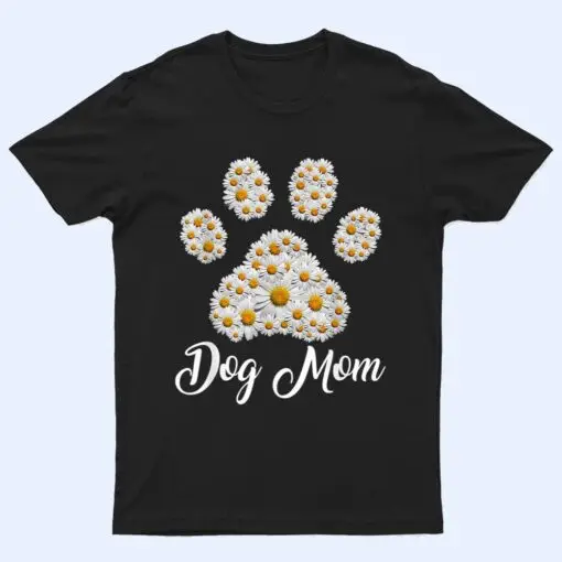 Best Dog Mom Ever Daisy Dog Paw Mother's Day T Shirt