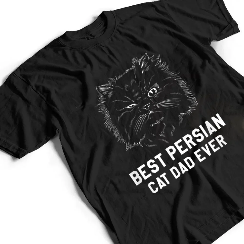 Best-Persian-Cat-Dad-Ever-For-A-Cat-Lover-T-Shirt-2 Best Persian Cat Dad Ever For A Cat Lover T Shirt