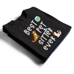 Best Pet Sitter Ever Doggy Daycare Cat Dog Sitting Nanny T Shirt Best Pet Sitter Ever Doggy Daycare Cat Dog Sitting Nanny T Shirt