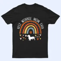 Best Winnie Mom Ever Rainbow Gifts Dachshund Lover Dog Mama T Shirt