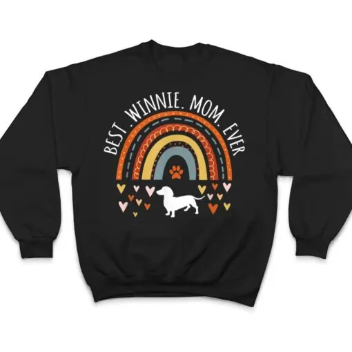 Best Winnie Mom Ever Rainbow Gifts Dachshund Lover Dog Mama T Shirt