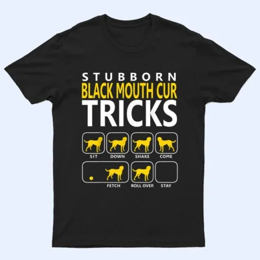 Black Mouth Cur   Black Mouth Cur Dog T Shirt