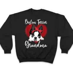 Boston Terrier Grandma Dog Owner Boston Terrier T Shirt
