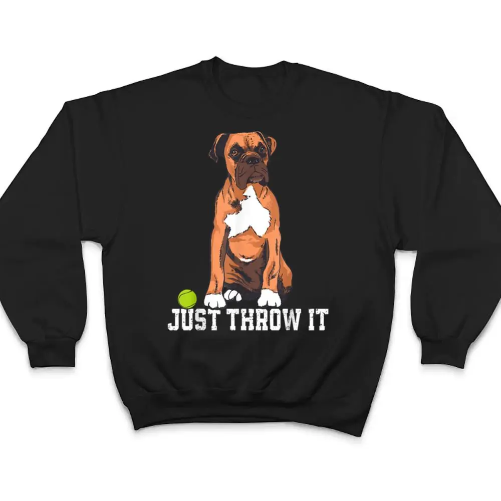 Boxer-Love-Just-Throw-It-Play-Fetch-Dog-T-Shirt-4 Boxer Love Just Throw It Play Fetch Dog T Shirt