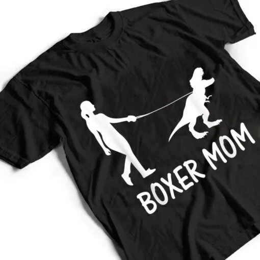 Boxer Mom Dog Boxer Mama Dinosaur Women Mother's Day T Shirt