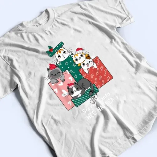 CAT Christmas , Sorry Santa Shed-Happens T Shirt