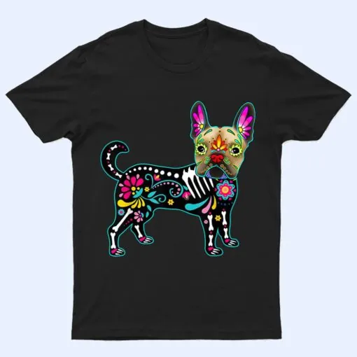 Calavera French Bulldog Frenchie Dia de Muertos Halloween T Shirt