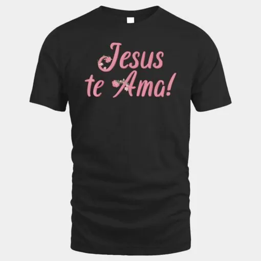 Camisetas Cristianas en espanol Frases Biblia Jesus Te Ama