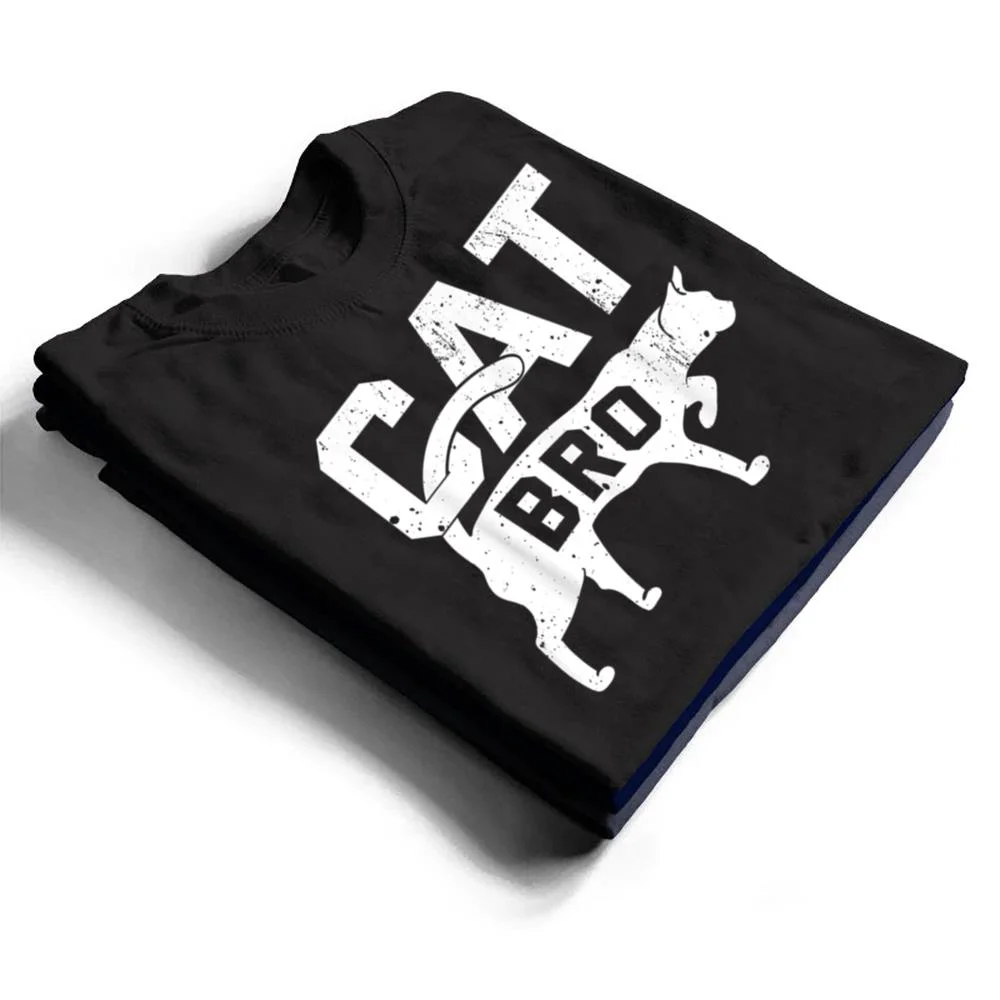 Cat-Bro-Kitten-Pet-Owner-Meow-T-Shirt-1 Cat Bro Kitten Pet Owner Meow T Shirt
