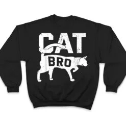 Cat Bro Kitten Pet Owner Meow T Shirt Cat Bro Kitten Pet Owner Meow T Shirt