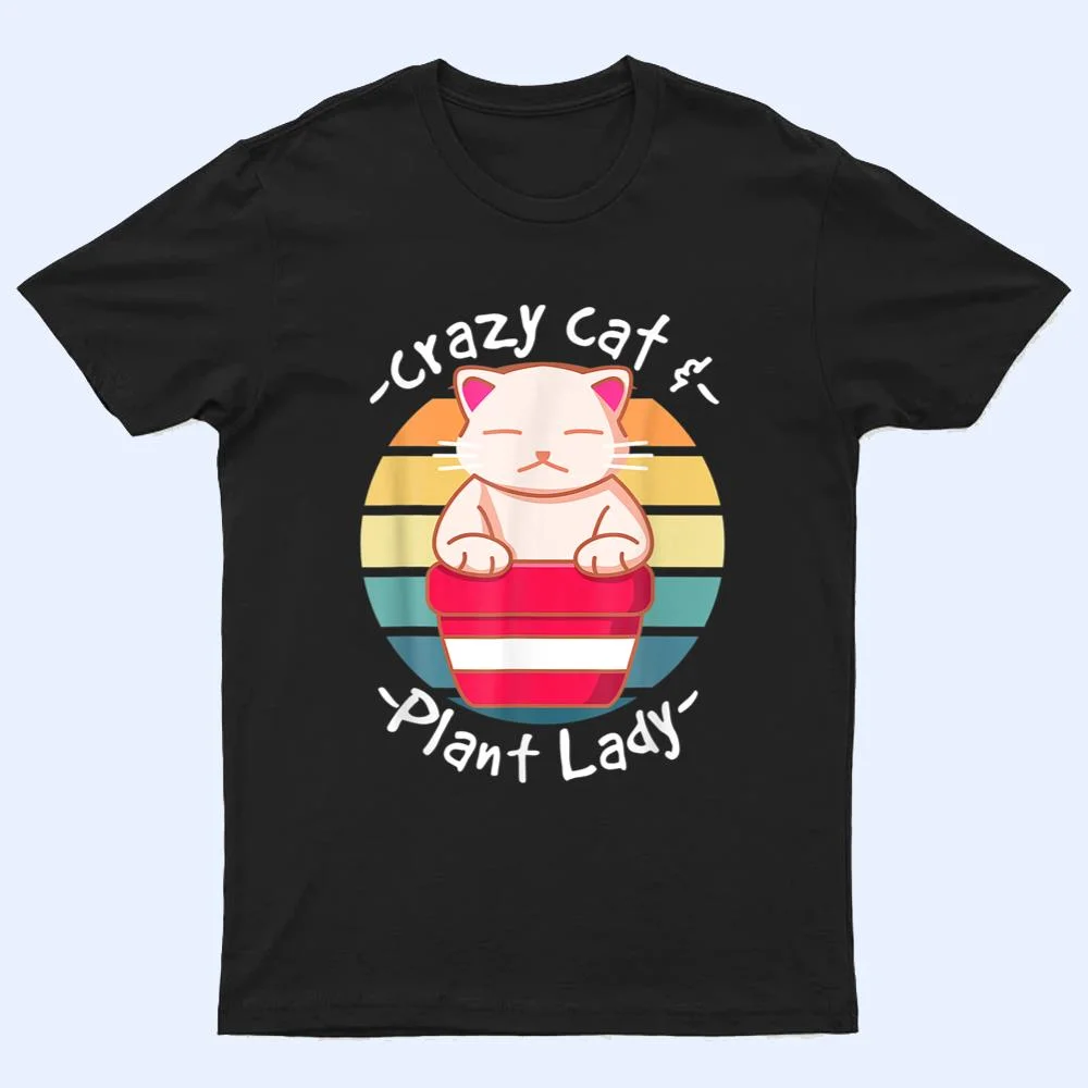 Cat Cactus Succulent Crazy Cat Lady Gardening T Shirt Cat Cactus Succulent Crazy Cat Lady Gardening T Shirt