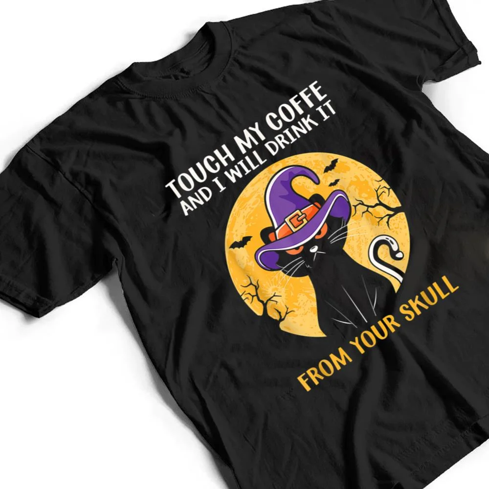 Cat-Funny-Ouch-My-Coffee-And-I-Will-Drink-It-From-Your-Skul-T-Shirt-2 Cat Funny Ouch My Coffee And I Will Drink It From Your Skul T Shirt