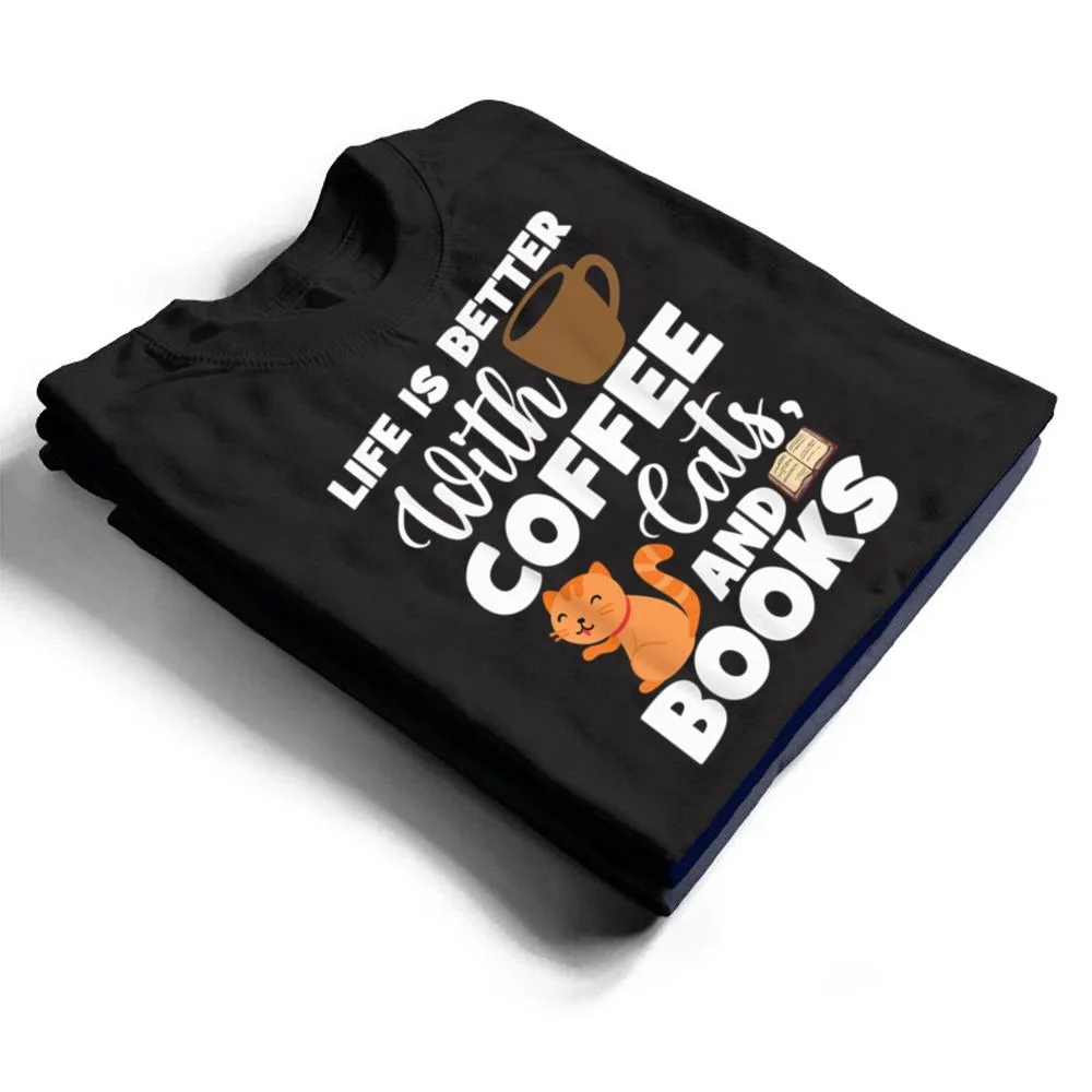 Cat-Lovers-Cats-And-Books-Coffee-Cats-And-Books-Cat-Books-T-Shirt-1 Cat Lovers Cats And Books Coffee Cats And Books Cat Books T Shirt