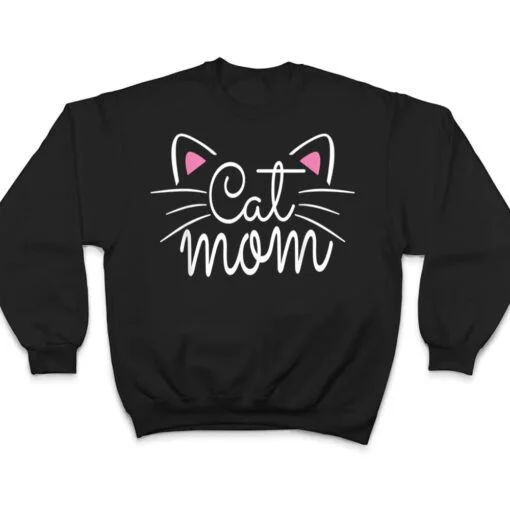 Cat Mom Happy Mothers Day For Cat Lovers Family Matching T Shirt