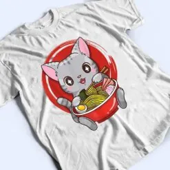 Cat Ramen Anime Kawaii Neko Japanese Gift T Shirt Cat Ramen Anime Kawaii Neko Japanese Gift T Shirt