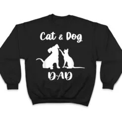 Cat and Dog Dad Pets Animals Lover Puppy for Men T Shirt Cat and Dog Dad Pets Animals Lover Puppy for Men T Shirt