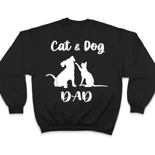 Cat and Dog Dad Pets Animals Lover Puppy for Men T Shirt