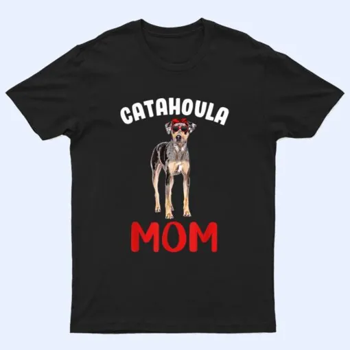 Catahoula Mom Funny Catahoula Leopard Dog Mom Mothers Day T Shirt