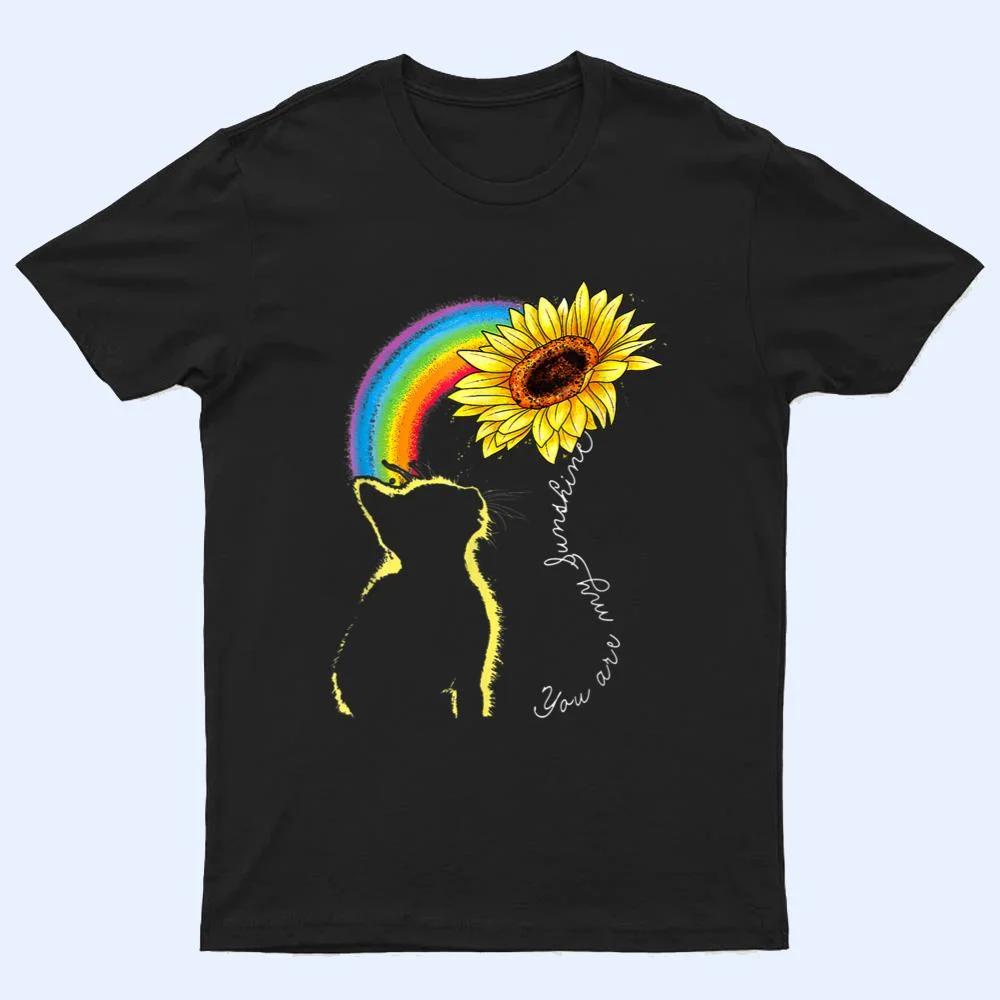 Cats Are My Sunshine Sunflower Rainbow Funny Cat Lovers Gift T Shirt Cats Are My Sunshine Sunflower Rainbow Funny Cat Lovers Gift T Shirt