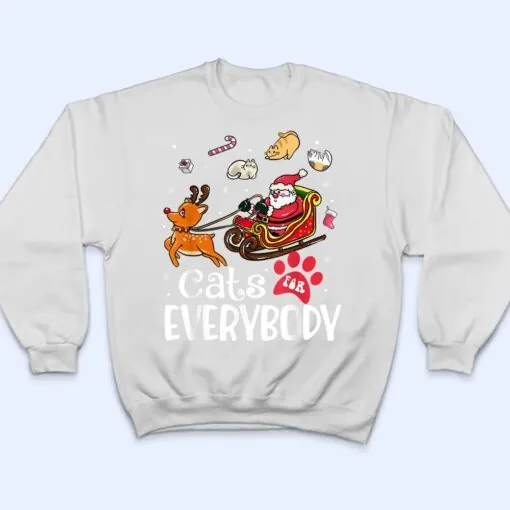 Cats For Everybody Christmas Cat Funny Xmas Women Santa Ver 1 T Shirt