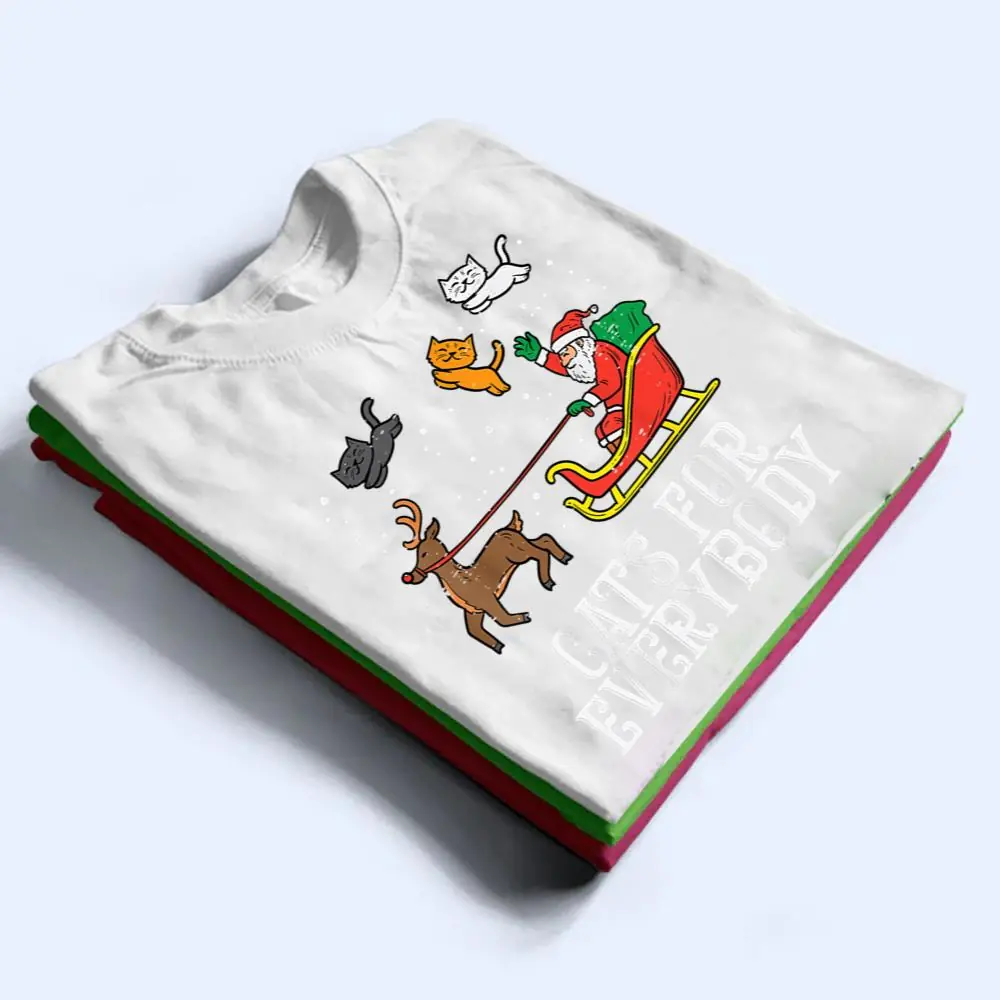 Cats-For-Everybody-Christmas-Cat-Funny-Xmas-Women-Santa_1-T-Shirt-1 Cats For Everybody Christmas Cat Funny Xmas Women Santa_1 T Shirt