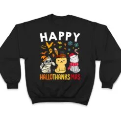 Cats Happy HalloThanksMas Thanksgiving Christmas T Shirt Cats Happy HalloThanksMas Thanksgiving Christmas T Shirt