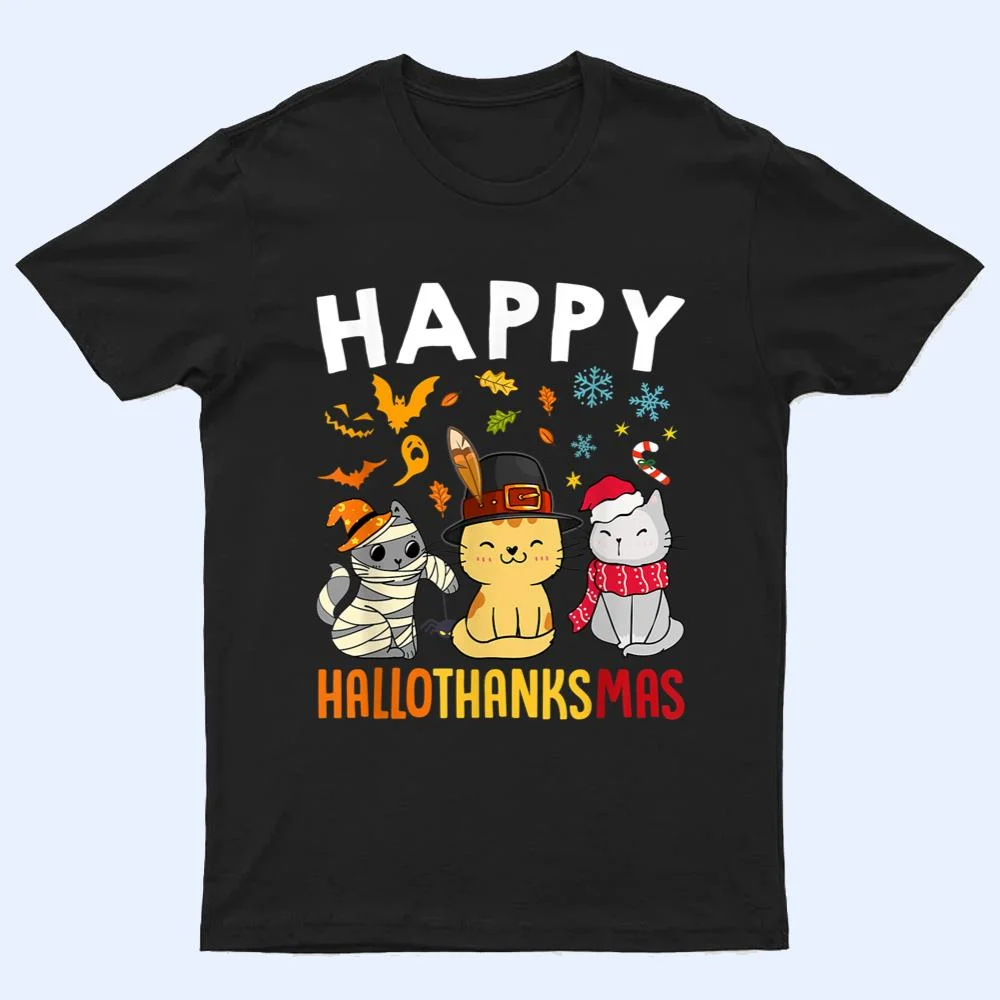Cats Happy HalloThanksMas Thanksgiving Christmas T Shirt Cats Happy HalloThanksMas Thanksgiving Christmas T Shirt