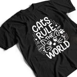 Cats Rule He World Funny Cat Lovers T Shirt Cats Rule He World Funny Cat Lovers T Shirt