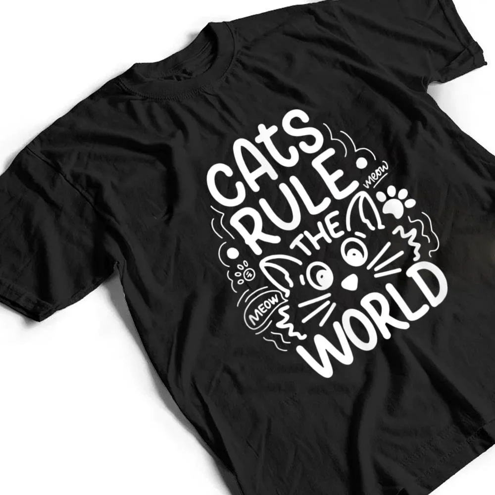 Cats-Rule-He-World-Funny-Cat-Lovers-T-Shirt-2 Cats Rule He World Funny Cat Lovers T Shirt