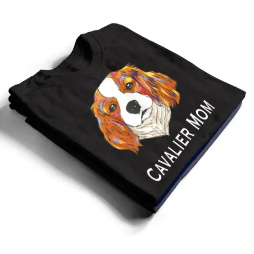 Cavalier Mom Pop Art Cavalier King Charles Spaniel Dog T Shirt