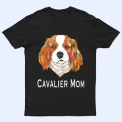 Cavalier Mom Pop Art Cavalier King Charles Spaniel Dog T Shirt