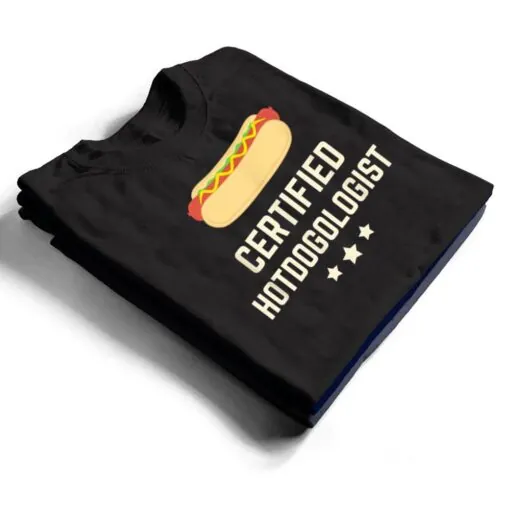 Certified Hotdogolist Hot Dog Gift T Shirt